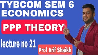 TYBCOM SEM 6 ECONOMICS  PPP THEORY TYBCOMSEM6 SEM6 ECONOMICS [upl. by Noelyn]