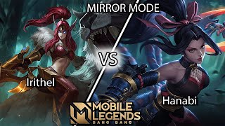 Mobile Legends  Irithel VS Hanabi Mirror Mode [upl. by Egief215]