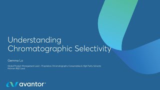 Understanding Chromatographic Selectivity [upl. by Durrell]