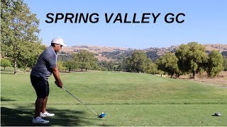 Back 9 at Spring Valley GC [upl. by Yamauchi]