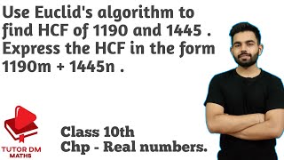 Use euclids algorithm to find hcf of 1190 and 1445 Express the hcf in the form 1190m1445n TutorDM [upl. by Eyssej]