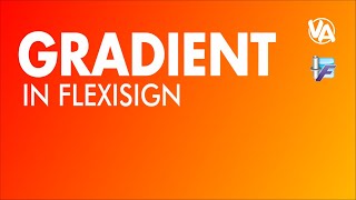 FlexiSign Gradient in FlexiSign [upl. by Narak]