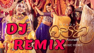 Opada Dj Remix  kanchana anuradhi New song Dj  New sinhala song Dj  Sinhala Dj Remix [upl. by Schrick]