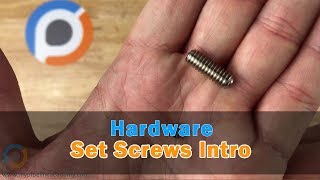 Mechanical Design Set Screws Intro [upl. by Short141]