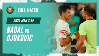 Djokovic vs Nadal 2021 Mens semifinal Full Match  RolandGarros [upl. by Glenn]