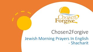 Shacharit Jewish Morning Prayers in English [upl. by Annot787]