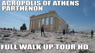 Parthenon Acropolis of Athens Full Walk Up Tour  Athens Greece  Tourist Destination  Full HD [upl. by Pease]