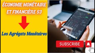 Économie Monétaire S3 partie 3 Les agrégats Monétaires [upl. by Alanna]