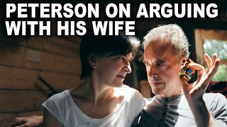 Jordan Peterson on Arguing with his Wife [upl. by Oniskey]