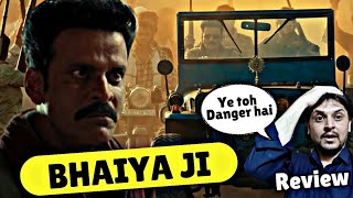 BHAIYA JI TRAILER REVIEW  Ft MANOJ BAJPAI  1FILMY [upl. by Elime]