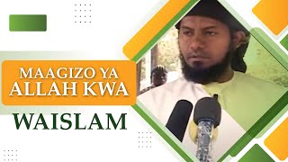 MAAGIZO YA ALLAH KWA WAISLAMU MUHADHARA MSUMBIJI SHEIKH KISHK [upl. by Adnolaj70]