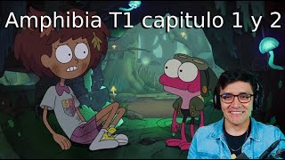 JugandorCriticon Reacciona a Amphibia Temporada 1 Episodio 1 y 2 [upl. by Dorthea731]