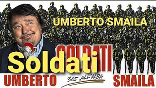 Umberto Smaila  Soldati🎵🔝Colonna Sonora del Film Soldati 365 allAlba [upl. by Anyer642]