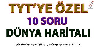 TYTYE ÖZEL 10 DÜNYA HARİTALI SORU 2024 [upl. by Sampson585]