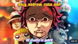 Tengen Andrew Tate rap  all credits to gabforreal demon slayer parody [upl. by Ahsiken]