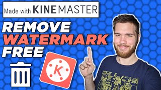 How To Remove Watermark In Kinemaster For Free 2021 [upl. by Riccio434]