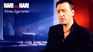 Hari Mata Hari  Nema čega nema Official Video [upl. by Forsyth]