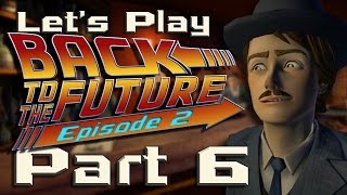 Lets Play Back To The Future Ep 2  PART 6  Flying Cars What [upl. by Cyrill]