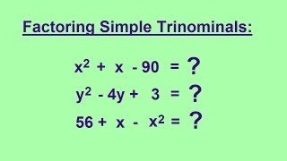 Algebra  Factoring Simple Trinomials 23 [upl. by Myo339]