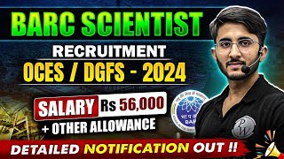 BARC Scientist Recruitment 2024  Detailed Notification Out  Exam Date amp Exam Pattern  OCES amp DGFS [upl. by Ilak]