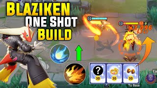 BLAZIKEN ONE SHOT KILL BUILD MOST BRUTAL DANAGE EVER  Blaziken Pokemon unite [upl. by Arad735]