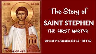 The STORY OF SAINT STEPHEN  The First Martyr [upl. by Pretrice]