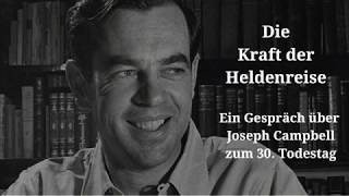 Die Kraft der Heldenreise  Das Leben und Wirken des Mythologen Joseph Campbell [upl. by Hebbe590]