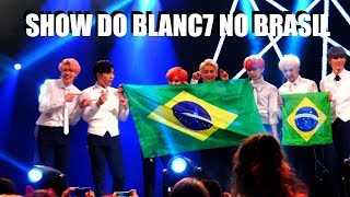 SHOW DO BLANC7 NO BRASIL ANIME FRIENDS 2017 [upl. by Nnylecyoj]