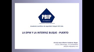 La DPM y la Interfaz Buque Puerto [upl. by Retnuh187]