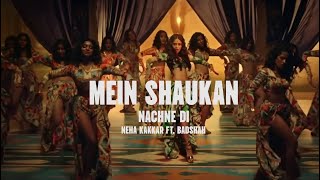 Mein Shaukan Nachne Di  Neha Kakkar ft Badshah X Yo Yo Honey Singh  Gtesh Muzikk remix badshah [upl. by Akemor995]