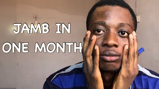 How to Prepare for Jamb in 1 Month and Cover a Lot of Topics [upl. by Nwaf446]