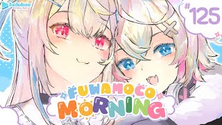 【FUWAMOCO MORNING】episode 125 🐾 FWMCMORNING [upl. by Fazeli]