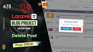 39 Post CRUD Using Livewire to Delete Posts with Popup Confirmation [upl. by Eilhsa]