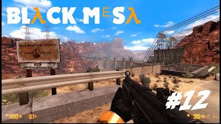 BLACK MESA 12  Der verquotDammquotte x [upl. by Samford]