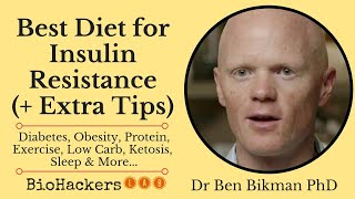 Best Diet for Insulin Resistance  Extra Tips • Dr Benjamin Bikman [upl. by Arot]