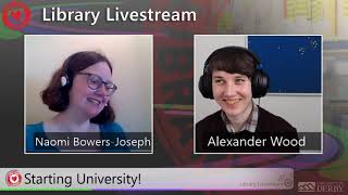 Advice for Starting University  Library Livestream [upl. by Dyrraj]