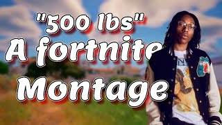 Lil Tecca quot500 lbs🍔quot Fortnite montage [upl. by Ardel]