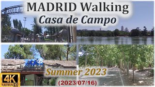 ❤ Madrid Walking 4K ❤ Casa de Campo  Summer 2023 16th July [upl. by Archibold]