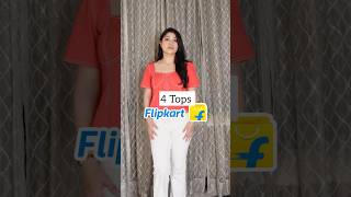 4 Tops from Flipkart♥️Flipkart Tops Haul flipkart youtube shorts trendy [upl. by Eiramyelhsa]