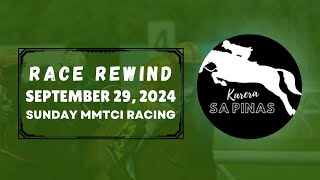 MMTCI RACE REWIND  SEPTEMBER 29 2024  SUNDAY MMTCI RACING  Karera Sa Pinas [upl. by Cob]