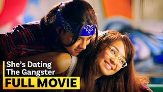 ‘She’s Dating the Gangster’ FULL MOVIE  Kathryn Bernardo Daniel Padilla [upl. by Narbig]