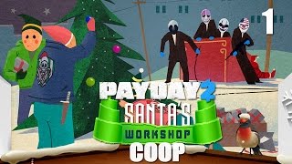 Payday 2 DLC quotSantas Workshopquot  Прохождение pt1  Достижение Pumped Up and Jolly [upl. by Korten]