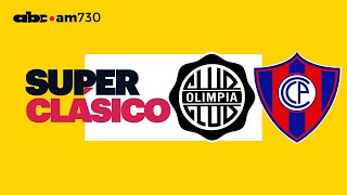 En vivo  OLIMPIA vs CERRO PORTEÑO  Torneo Clausura 2024  ABC 730 AM [upl. by Lorrie]