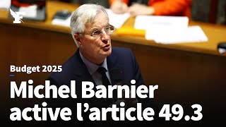 Budget 2025  Michel Barnier active l’article 493 [upl. by Enilrac]