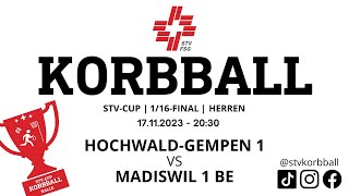 171120232030  Korbball Herren STVCUP Halle 116Final  HochwaldGempen 1 VS Madiswil 1 BE [upl. by Block682]