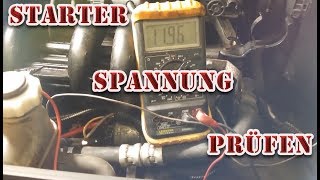 Starter  Anlasser elektrische Anschlüsse prüfen  messen [upl. by Derian985]