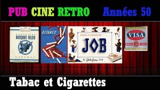 PUB CINE RETRO ANNEES 50 TABAC ET CIGARETTES GAULOISES GITANES PAPIER JOB VISA [upl. by Ygiaf557]