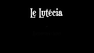 Le Lutécia Dancing [upl. by Dacia]