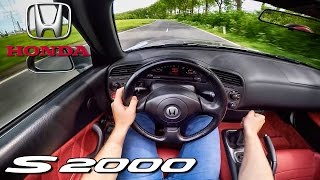 Honda S2000 POV Test Drive by AutoTopNL [upl. by Scales]