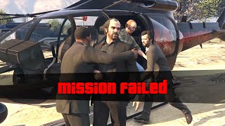 Mission Failed  The Big Score  GTA 5 [upl. by Artkele]